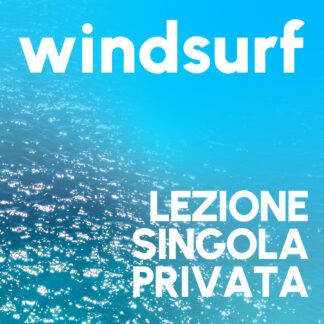 WINDSURF *LEZIONE SINGOLA PRIVATA
