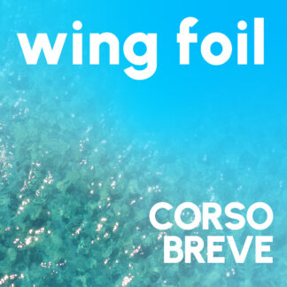 WING FOIL  *CORSO BREVE